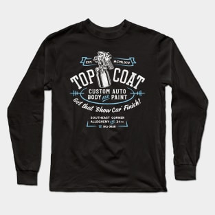 Top Coat Custom Car Paint Shop Long Sleeve T-Shirt